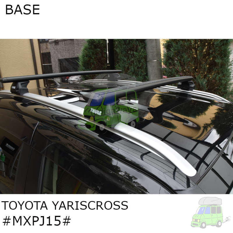 トヨタ:ヤリスクロス:ダイレクトルーフレール付#MXPJ15#系